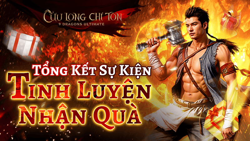 Tổng Kết Sự Kiện Tinh Luyện Nhận Quà